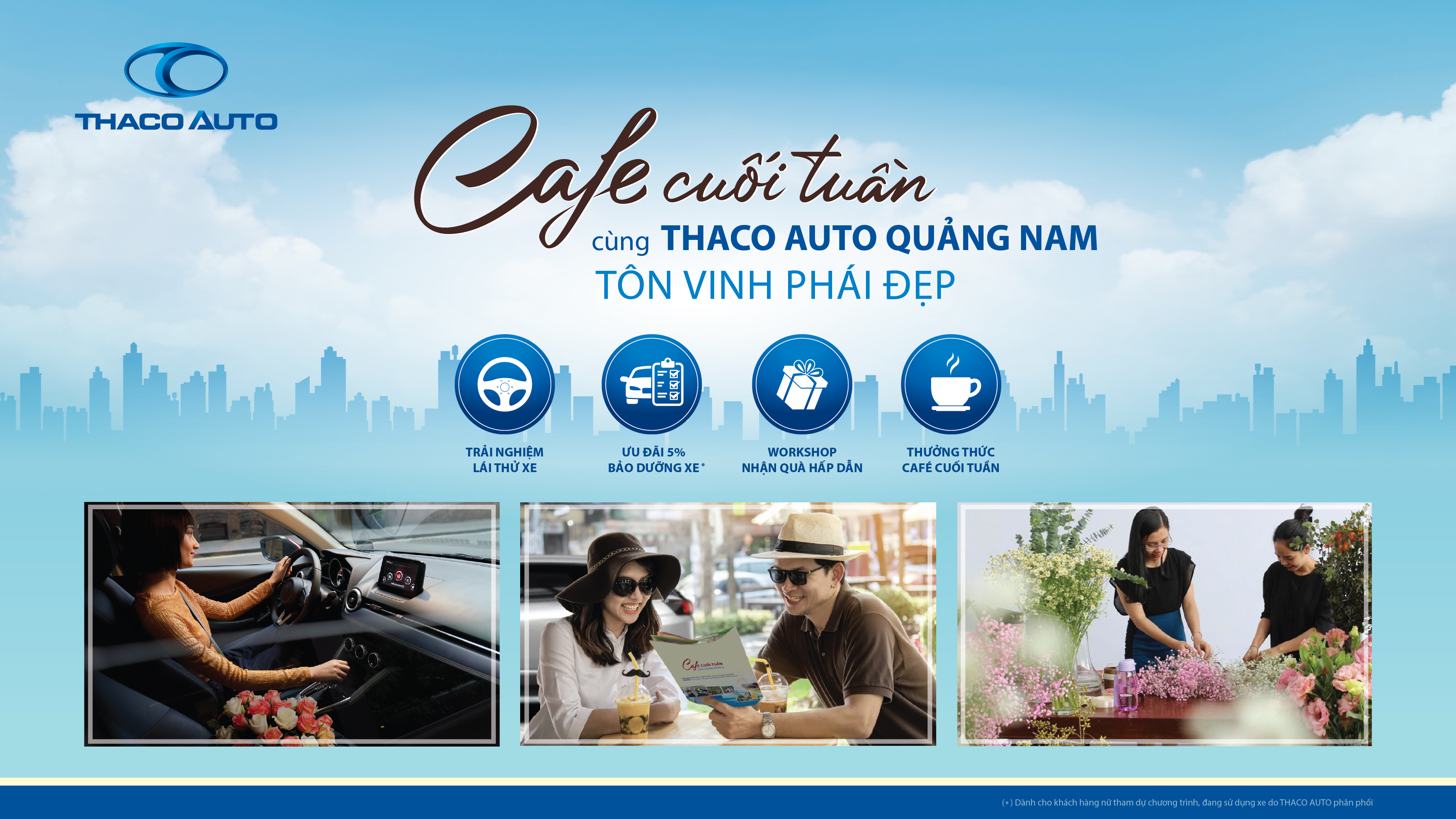 CAFE CUỐI TUẦN CÙNG THACO AUTO QUẢNG NAM TÔN VINH PHÁI ĐẸP